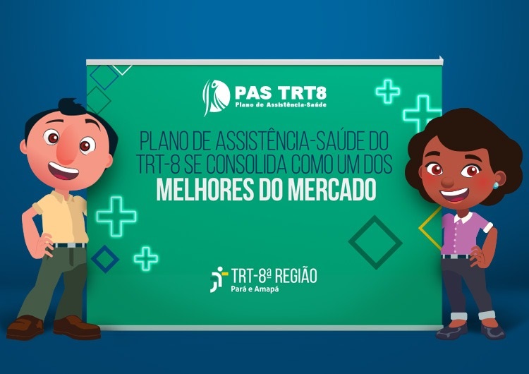 Responsável pela execução da assistência de saúde aos integrantes do TRT-8 e familiares, o PAS - Plano de Assistência-Saúde do T